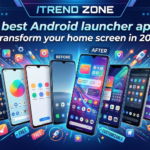 10 best Android launcher apps