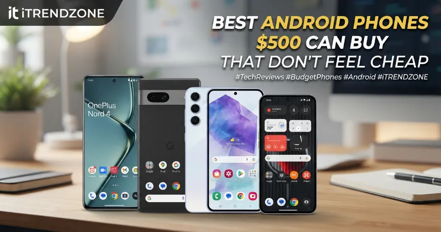 best android phones $500