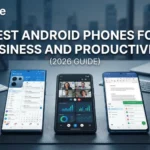 best android phones business